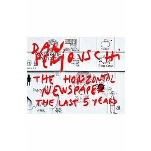 Postcards. The Horizontal Newspaper. The Last Five Years: 2019-2023 - Dan Perjovschi imagine