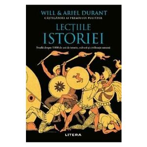 Lectiile istoriei - Will Durant, Ariel Durant imagine