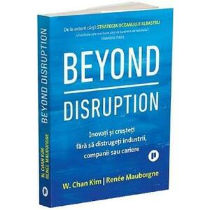 Beyond Disruption - W. Chan Kim, Renee Mauborgne imagine