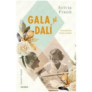 Gala si Dali, povestea unei iubiri - Sylvia Frank imagine