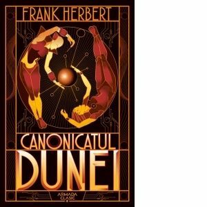 Canonicatul Dunei (Seria Dune, partea a VI-a, editia 2019) imagine