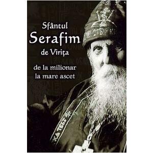 Sfantul Serafim de Virita, De la milionar la mare ascet imagine