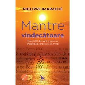 Mantre vindecatoare + CD - Philippe Barraque imagine