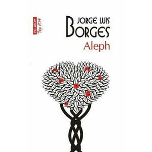 Aleph - Jorge Luis Borges imagine