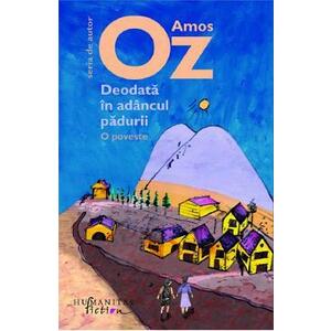 Deodata in adancul padurii - Amos Oz imagine