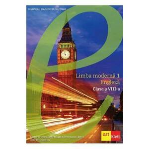 Limba engleza. Limba moderna 1 - Clasa 8 - Manual - Herbert Puchta, Jeff Stranks, Peter Lewis-Jones, Irina Spataru imagine