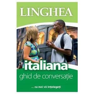 Italiana. Ghid de conversatie Ed.3 imagine