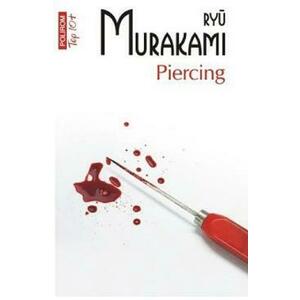 Piercing - Ryu Murakami imagine