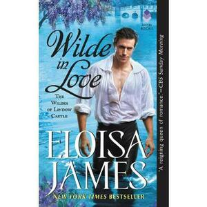 Wilde in Love. The Wildes of Lindow Castle #1 - Eloisa James imagine