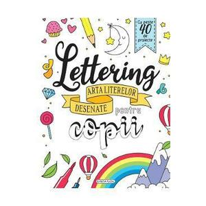 Lettering. Arta literelor desenate pentru copii imagine