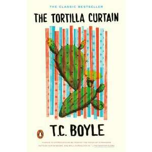The Tortilla Curtain imagine