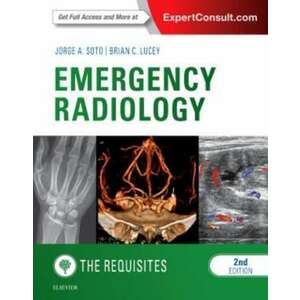 Emergency Radiology: The Requisites imagine