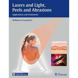 Lasers and Light, Peels and Abrasions imagine