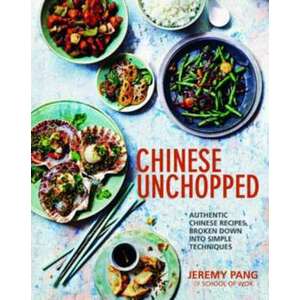 Chinese Unchopped - An Introduction to Chinese Cooking imagine