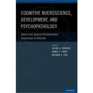 Cognitive Neuroscience, Development, and Psychopathology imagine