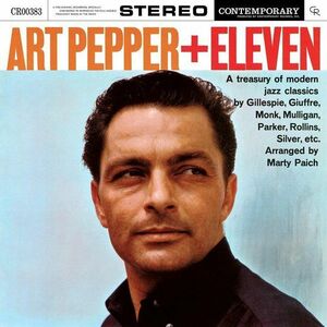 Art Pepper + Eleven - Vinyl | Art Pepper imagine