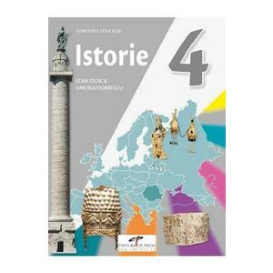 Istorie - Clasa 4 - Manual - Stan Stoica, Simona Dobrescu imagine