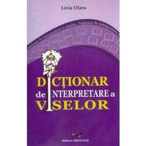 Dictionar de interpretare a viselor - Livia Olaru imagine