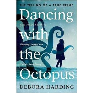 Dancing with the Octopus - Debora Harding imagine