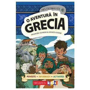 Histronautii. O aventura in Grecia - Frances Durkin, Grace Cooke imagine