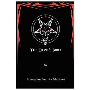 The Devil's Bible - Myrmydon Pontifex Maximus imagine