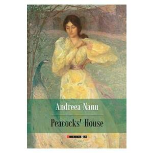 Peacocks' House - Andreea Nanu imagine