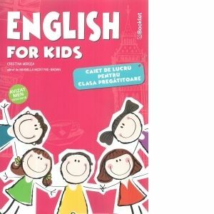 English for Kids. Caiet de lucru pentru clasa pregatitoare imagine