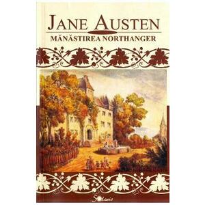 Manastirea Northanger - Jane Austen imagine