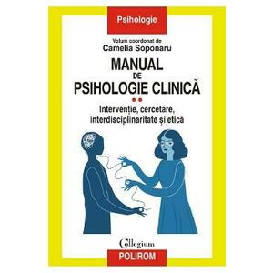 Manual de psihologie clinica Vol.2 - Camelia Soponaru imagine