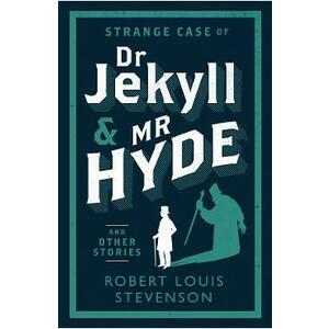 Strange Case of Dr Jekyll & Mr Hyde and Other Stories - Robert Louis Stevenson imagine
