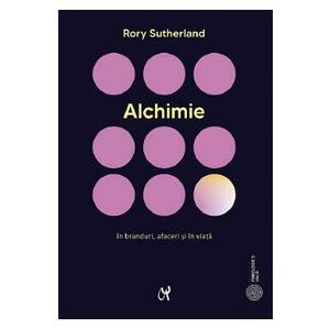 Alchimie - Rory Sutherland imagine