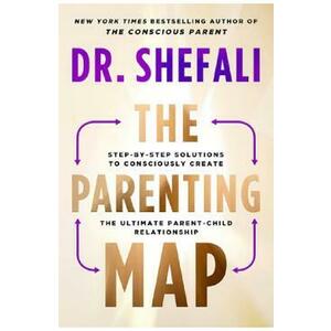 The Parenting Map - Shefali Tsabary imagine