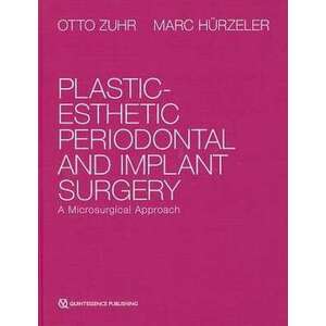 Plastic-Esthetic Periodontal and Implant Surgery imagine