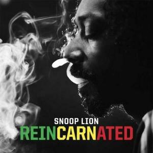 Reincarnated (Deluxe Version) | Snoop Dogg, Snoop Lion imagine