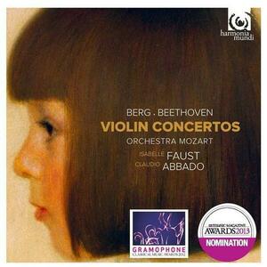 Berg / Beethoven: Violin Concertos | Alban Berg, Ludwig Van Beethoven imagine