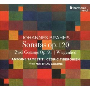 Johannes Brahms: Sonatas, Op. 120 / Zwei Gesange, Op. 91/Wiegenlied | Antoine Tamestit, Cedric Tiberghien, Mathias Goerne imagine