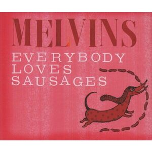 Everybody Loves Sausages | Melvins imagine