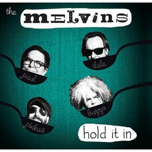 Hold It In | Melvins imagine