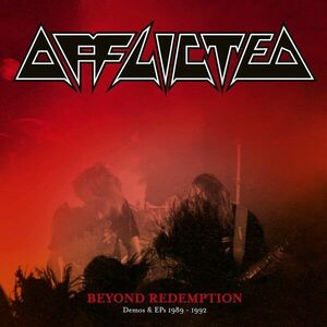 Beyond Redemption (Demos & EPs 1989 - 1992) | Afflicted imagine
