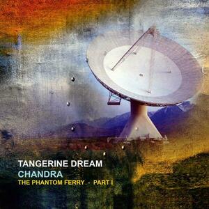 The Phantom Ferry - Part I - Vinyl | Tangerine Dream - Chandra imagine