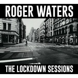 The Lockdown Sessions | Roger Waters imagine