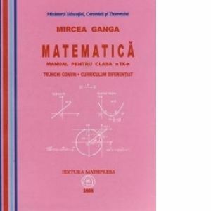 Matematica manual pentru clasa a IX-a trunchi comun + curriculum diferentiat imagine