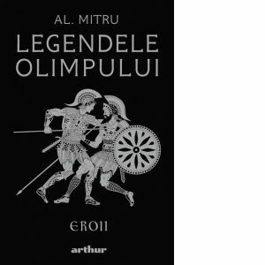Legendele Olimpului: Eroii. Editie ilustrata imagine