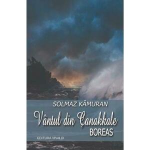 Vantul din Canakkale: Boreas - Solmaz Kamuran imagine