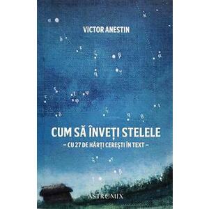 Cum sa inveti stelele - Victor Anestin imagine