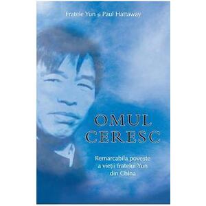 Omul Ceresc - Fratele Yun Si Paul Hattaway imagine