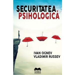 Securitatea psihologica - Ivan Ognev, Vladimir Russev imagine