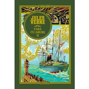 Volumul 51. Jules Verne. Casa cu aburi II imagine
