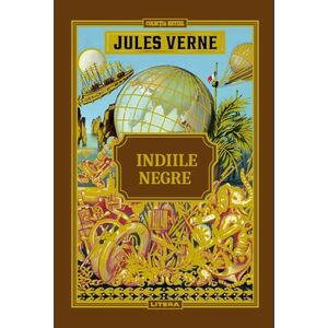 Volumul 52. Jules Verne. Indiile Negre imagine