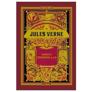 Agentia Thompson and Co - Jules Verne imagine